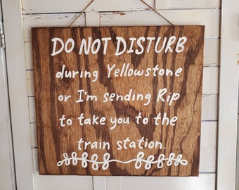 Yellowstone 'Do Not Disturb' Wood Door Sign