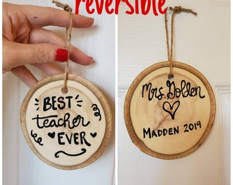 Teacher ornament, best teacher ever, teacher gift, personalized, teacher appreciation, Wood slice ornament, Custom ornament