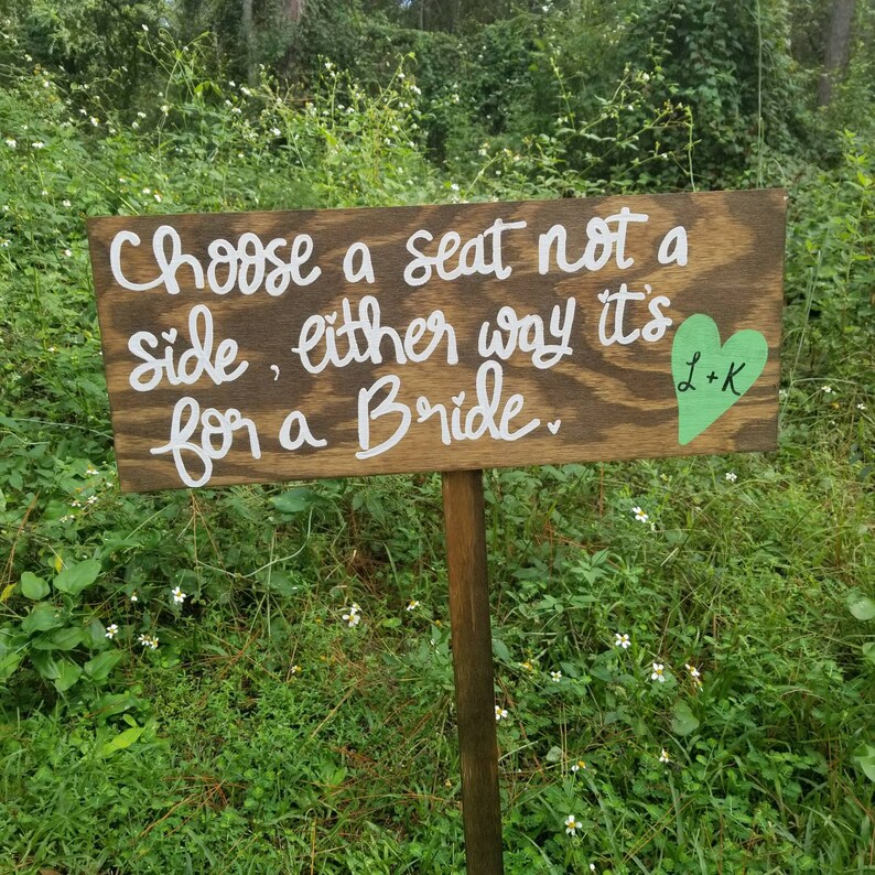 Choose A Seat Not A Side Either Way It S For A Bride Same Etsy