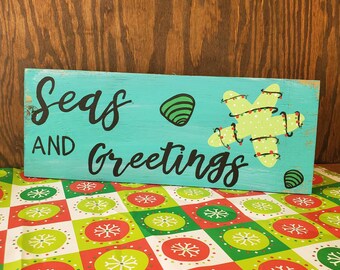 Hand Painted Coastal Christmas Sign: Seas and Greetings Decor