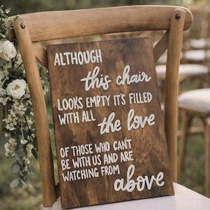 Hand-Painted Wedding Memorial Sign: Empty Chair Remembrance, Wedding Memorial Decor, In Loving Memory Sign