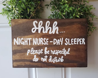 Night Shift Nurse Sleeping wood door sign, Do not disturb sign, nurse sleeping, cop sleeping, nurse gift, night shift sign, CUSTOM MADE