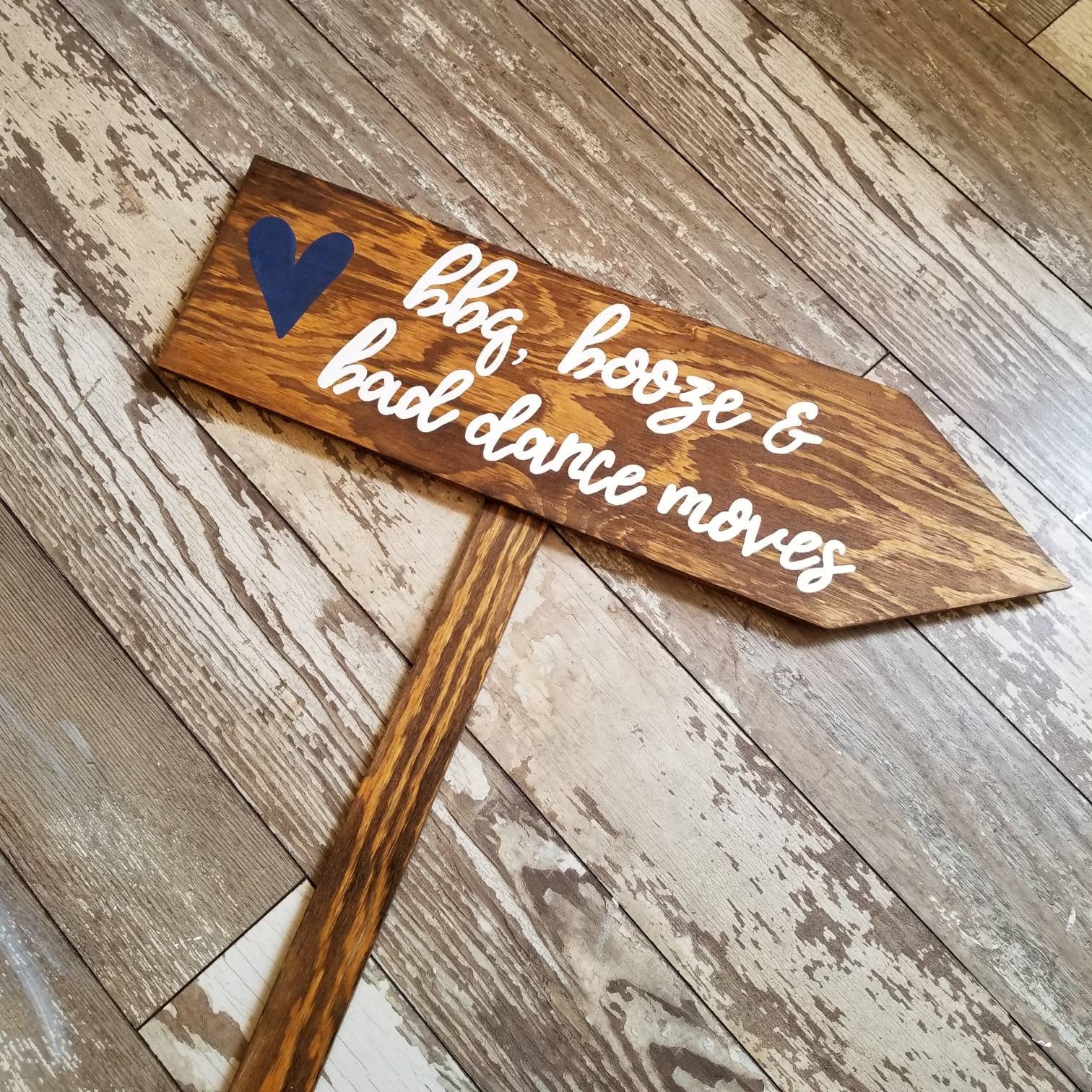 Custom Wedding Sign on Stake, Booze Bad Dance Moves,  Wedding BBQ, Reception Sign, Wood Wedding Signs, Arrow Sign, Directional Sign