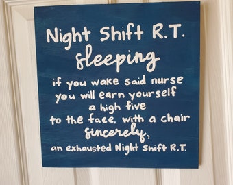 Nurse Sign, Sleeping Nurse, Nurse Gift, RT gift, Respiratory Therapist sign, Wood Sign, Night Shift Nurse, Do not disturb, Door sign,