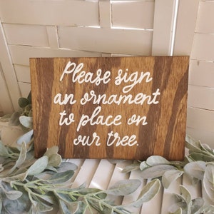 Please Sign An Ornament To Place On Our Tree, Wedding Signs, Winter Wedding Sign, Ornament Guestbook Sign, Christmas Wedding Sign