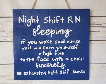 Sleeping Nurse Wood Sign: Night Shift RN Gift