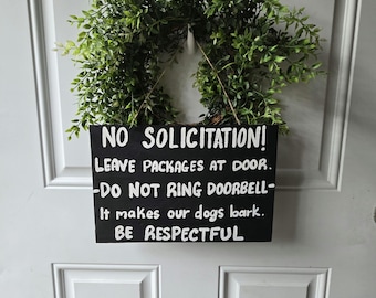 Custom Wood No Soliciting Sign - Do Not Disturb - Barking Dogs