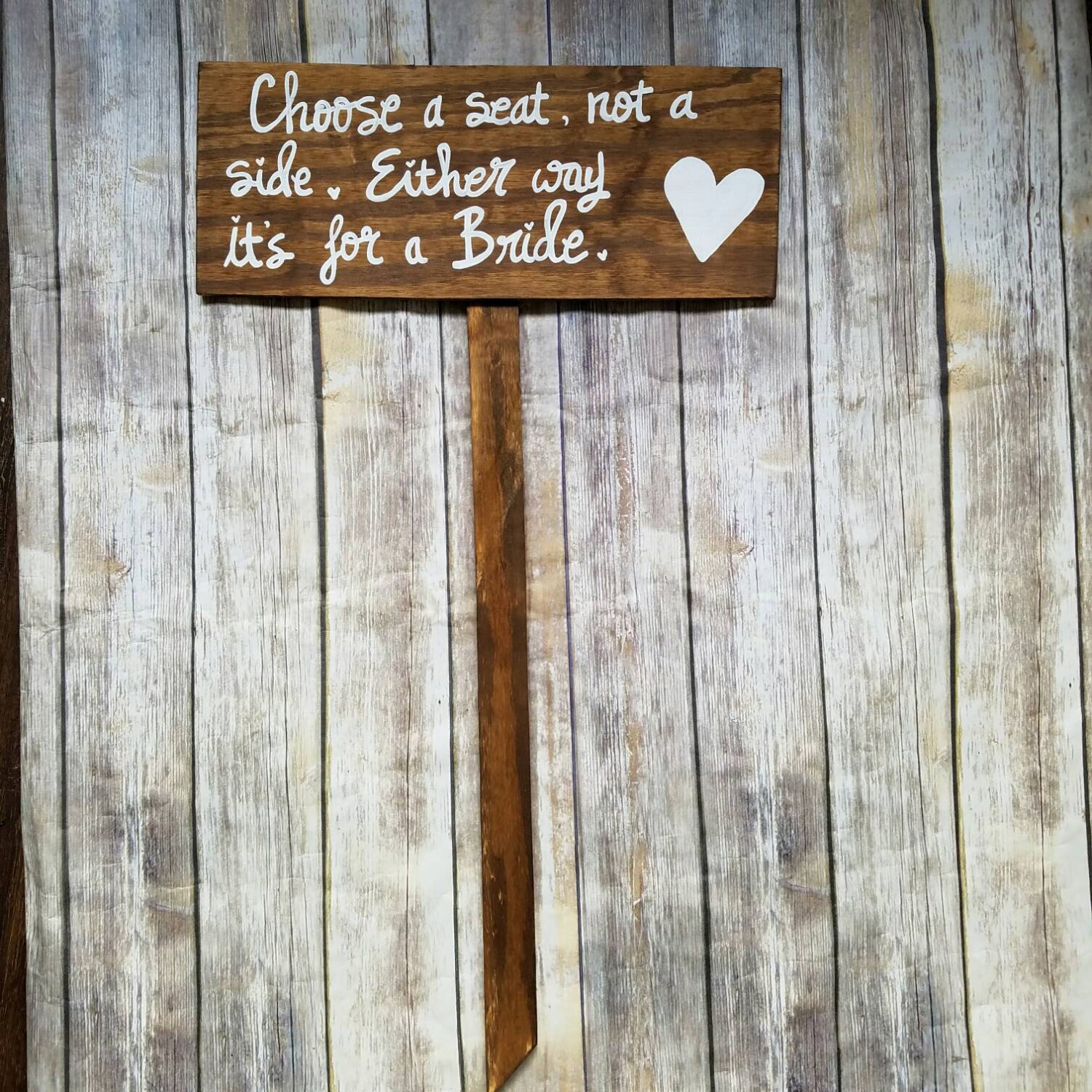 Choose A Seat Not A Side Either Way It S For A Bride Same Etsy