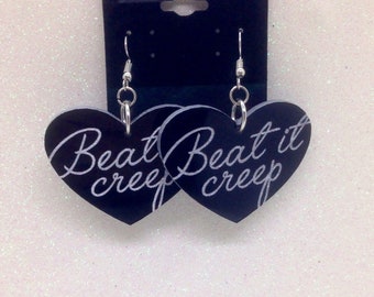 Beat it creep earrings
