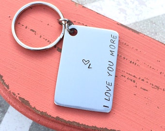 Hand stamped Keychain - Custom Keychain - I love you more - initial - Personalized - Husband - Wife - Boyfriend - Girlfriend - customized