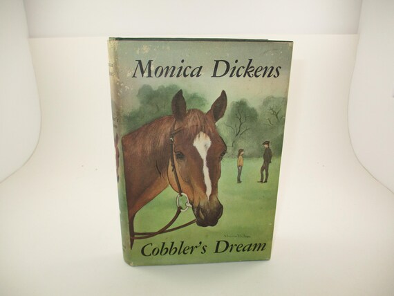 Vintage 1963 Hardcover Book Cobbler's Dream Monica Dickens Excellent Condition with Dust Jacket
