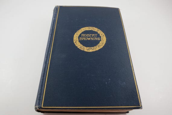 Vintage 1895 Robert Browning Poetry: Cambridge Edition