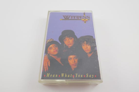 Vintage 1991 Cassette Tape Mean What You Say Witness Hip Hop Funk Soul