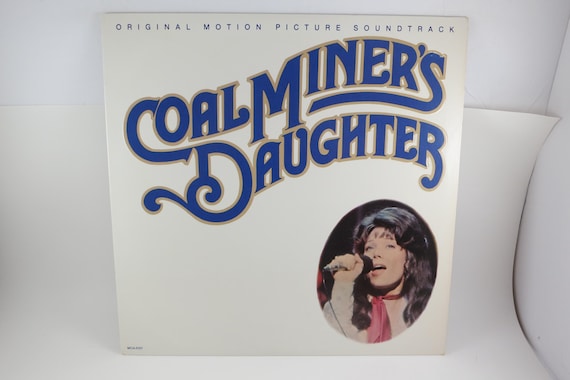 Vintage 1980 Vinyl LP Record Coal Miner's Daughter Original Motion Picture Soundtrack Loretta Lynn