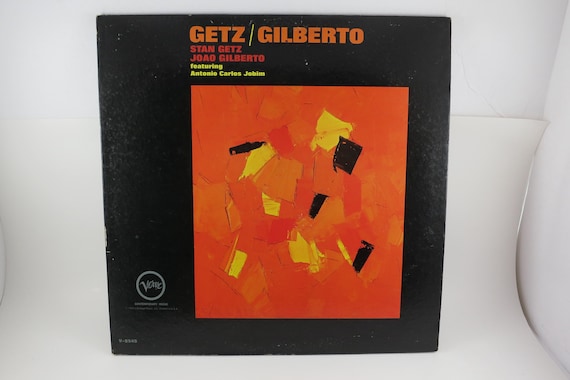 1964 Getz/Gilberto Vinyl LP: Stan Getz, Joao Gilberto, Antonio Carlos Jobim