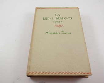 Vintage 1953 Hardcover Book: La Reine Margot, Alexandre Dumas