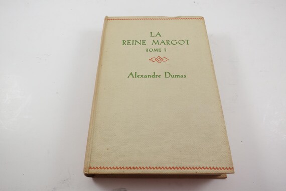 Vintage 1953 Hardcover Book: La Reine Margot, Alexandre Dumas