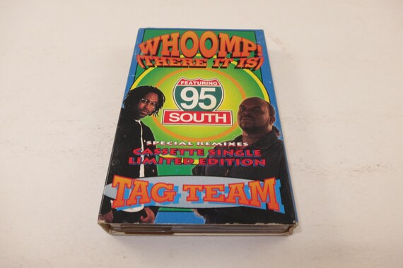 Vintage 1993 Cassette Tape Whoomp! (There It Is) Tag Team Limited Edition Expanded Cassette Single