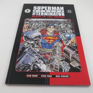Superman Vs Terminator Death to the Future TPB 2000 DC Dark Horse Comics First Edition