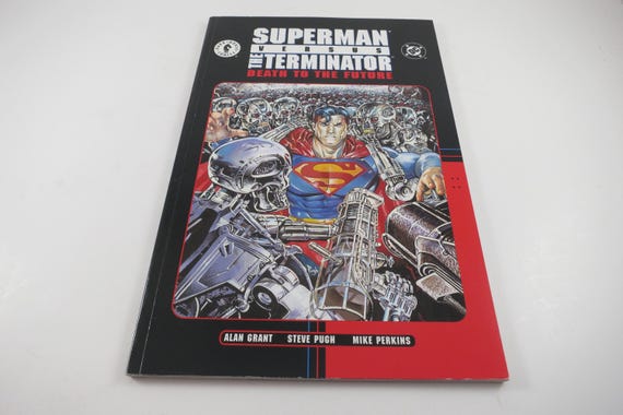 Superman Vs Terminator Death to the Future TPB 2000 DC Dark Horse Comics First Edition
