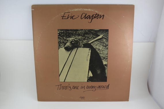 Vintage 1975 Eric Clapton Vinyl LP - There's One In Every Crowd