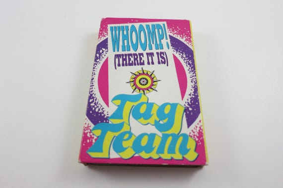Vintage 1993 Cassette Tape Whoomp! (There It Is) Tag Team Cassette Single