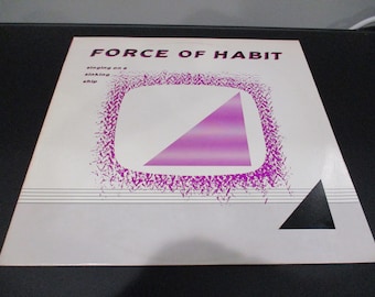 Vintage 1984 Vinyl EP Record Singing On A Sinking Ship Force of Habit Excellent Condition Rare 63752