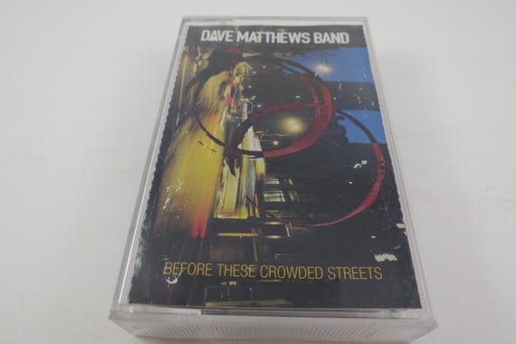 Vintage 1998 Cassette Tape Before These Crowded Streets Dave Matthews Band