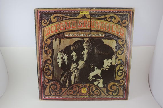 Vintage 1968 Vinyl LP Record Last Time Around Buffalo Springfield Excellent Condition 71258
