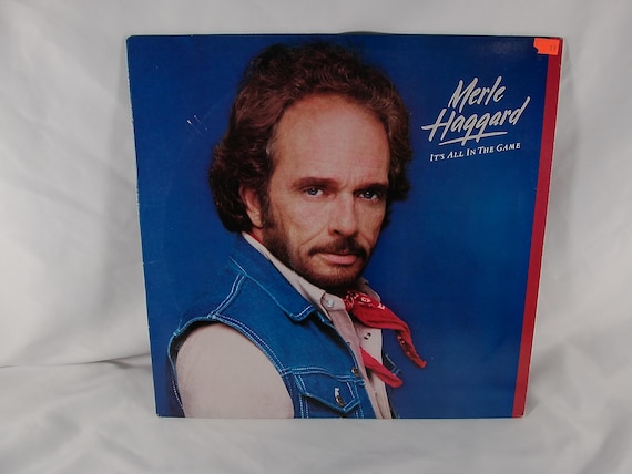 1984 Vinyl LP Record Merle Haggard It's All In The Game NM