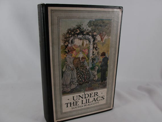 1928 Hardcover Book Under the Lilacs Louisa M Alcott Beacon Hill Bookshelf