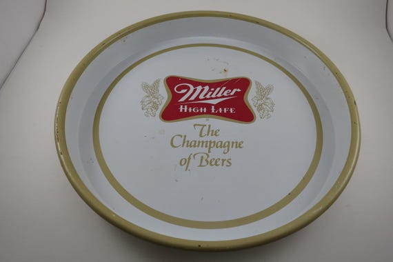 Vintage 13 Inch Miller High Life The Champagne of Beers Round Metal Tray