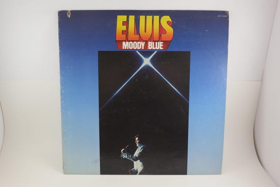 Vintage 1977 Elvis Presley Moody Blue LP - Blue Vinyl