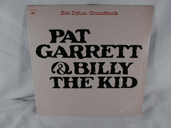 1975 Vinyl LP Record Pat Garrett & Billy The Kid Soundtrack Bob Dylan EX