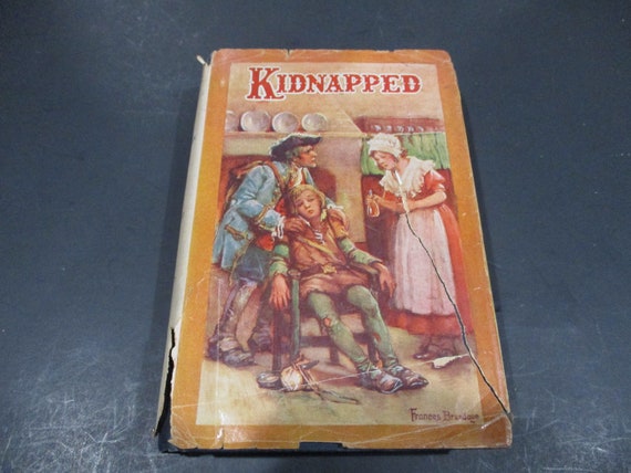 Vintage 1926 Hardcover Book Kidnapped Robert Louis Stevenson with Original Dust Jacket Very Good Condition