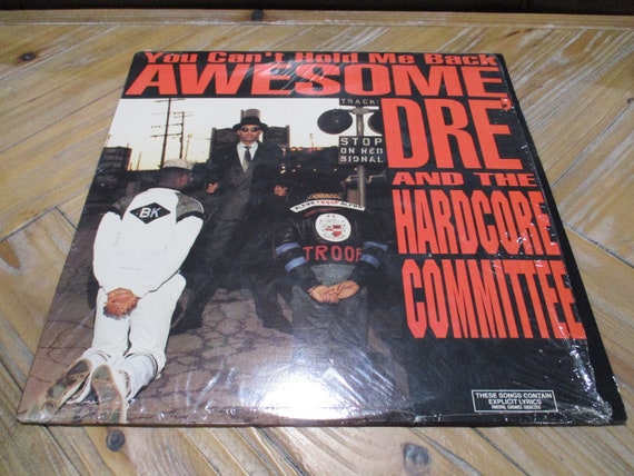 Vintage 1989 Vinyl LP Record You Can't Hold Me Back Awesome Dre and The Hardcore Committee Excellent Condition In Shrink 53552