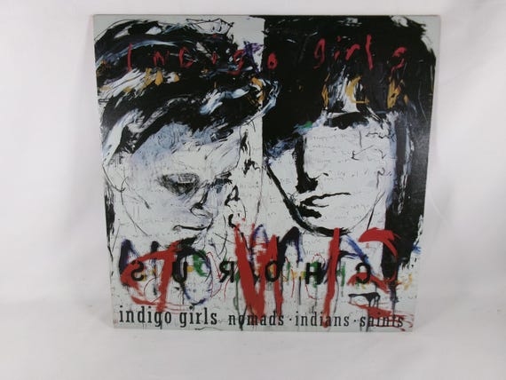 1990 Vinyl LP Record Indigo Girls Nomads Indians Saints EX+