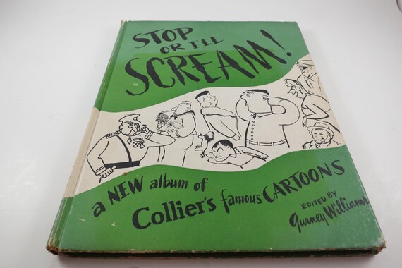 Vintage 1945 Collier's Cartoons Book: Stop Or I'll Scream