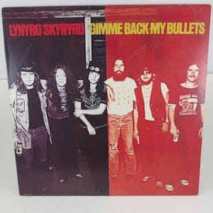 Vintage 1977 Lynyrd Skynyrd &quot;Gimme Back My Bullets&quot; Vinyl LP