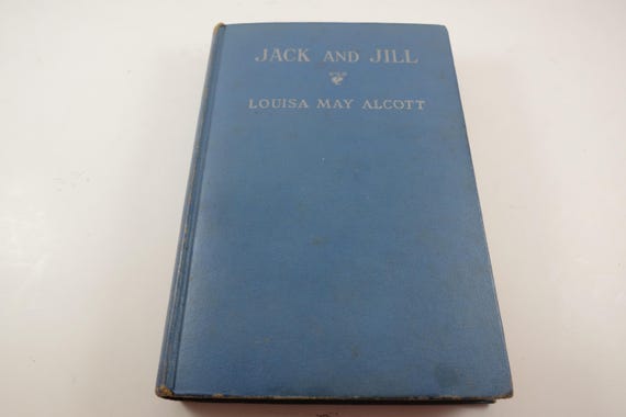 Vintage 1928 Jack and Jill Book by Louisa May Alcott
