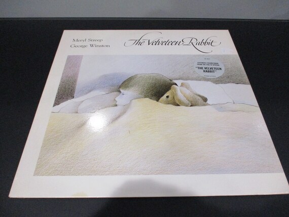 Vintage 1985 Vinyl LP Record The Velveteen Rabbit George Winston Meryl Streep Near Mint Condition with Hype Sticker 63096