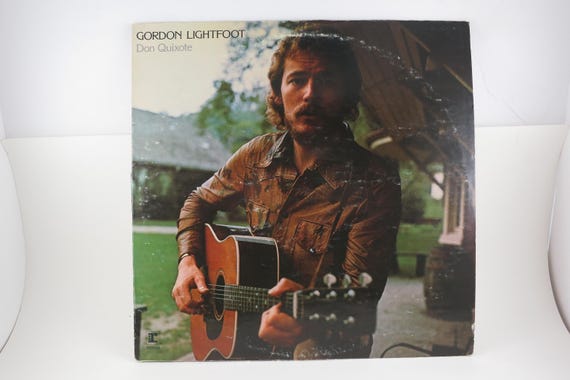 1972 Gordon Lightfoot Vinyl Record, Don Quixote EX