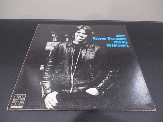 Vintage 1980 Vinyl LP Record More George Thorogood and the Destroyers Excellent Condition 65785