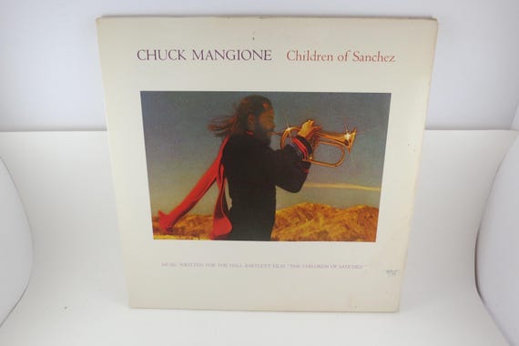 Vintage 1978 Chuck Mangione 'Children of Sanchez' Jazz Vinyl LP