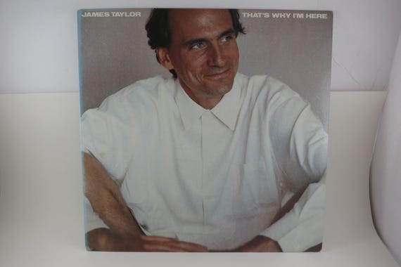 Vintage 1985 Vinyl LP Record James Taylor That's Why I'm Here Near Mint
