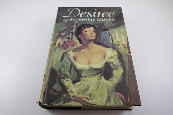 Vintage 1953 Desiree Book by Annemarie Selinko with Dust Jacket