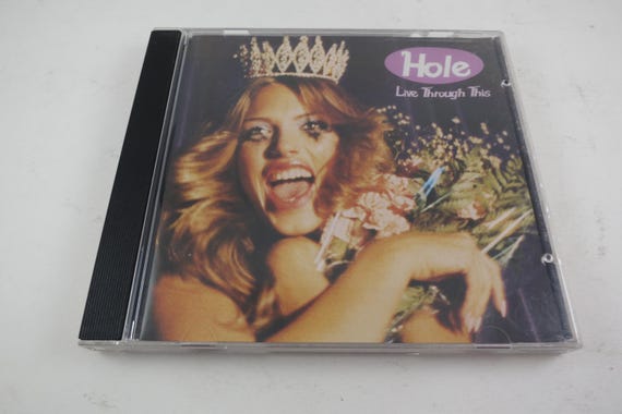 Hole CD's Grunge Celebrity Skin Live Through This