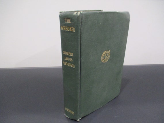 Vintage 1910 Hard Cover Book The Wrecker by Robert Louis Stevenson Very Good Condition Illustrated Free Shipping