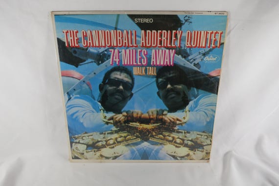 1967 Vinyl LP Jazz Record 74 Miles Away/Walk Tall Cannonball Adderley Quintet EX+
