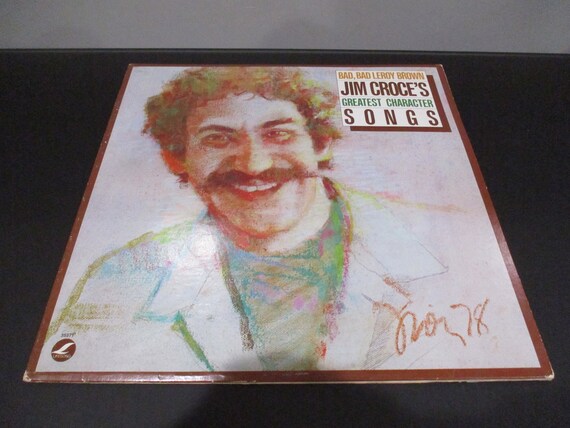 Vintage 1978 Vinyl LP Record Jim Croce Greatest Character Songs Bad Bad Leroy Brown 63394
